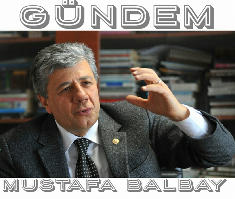 GÜNDEM MUSTAFA BALBAY